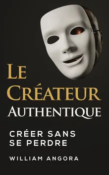 Couverture du livre Le Créateur Authentique